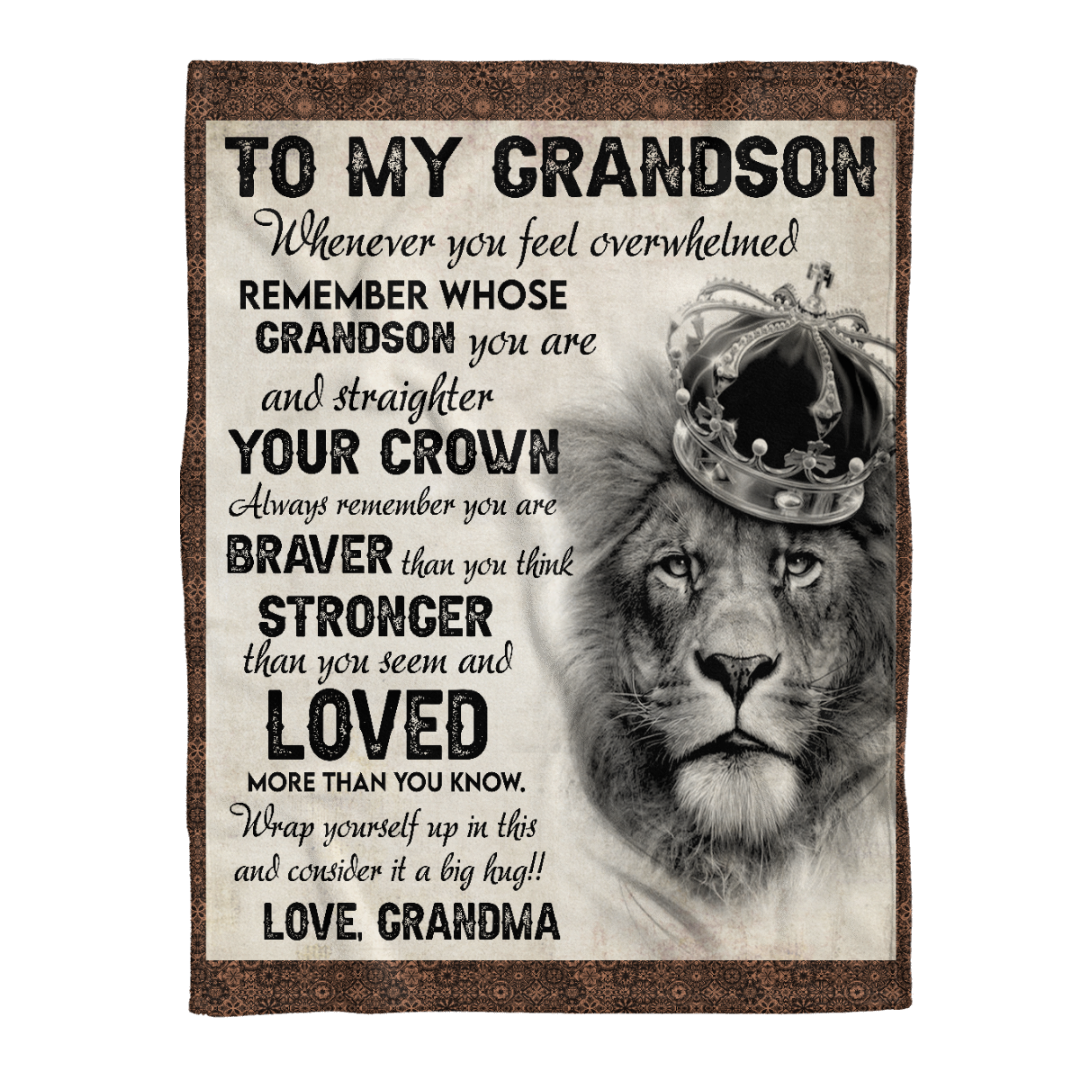 Lion Blanket To My Grandson You Are Braver Than You Think Stronger, Gift For Grandson Family Home Decor Bedding Couch Sofa Soft And Comfy Cozy 1641617647577.png