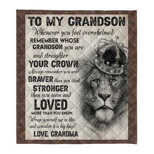 Lion Blanket To My Grandson You Are Braver Than You Think Stronger, Gift For Grandson Family Home Decor Bedding Couch Sofa Soft And Comfy Cozy 1641617652721.png