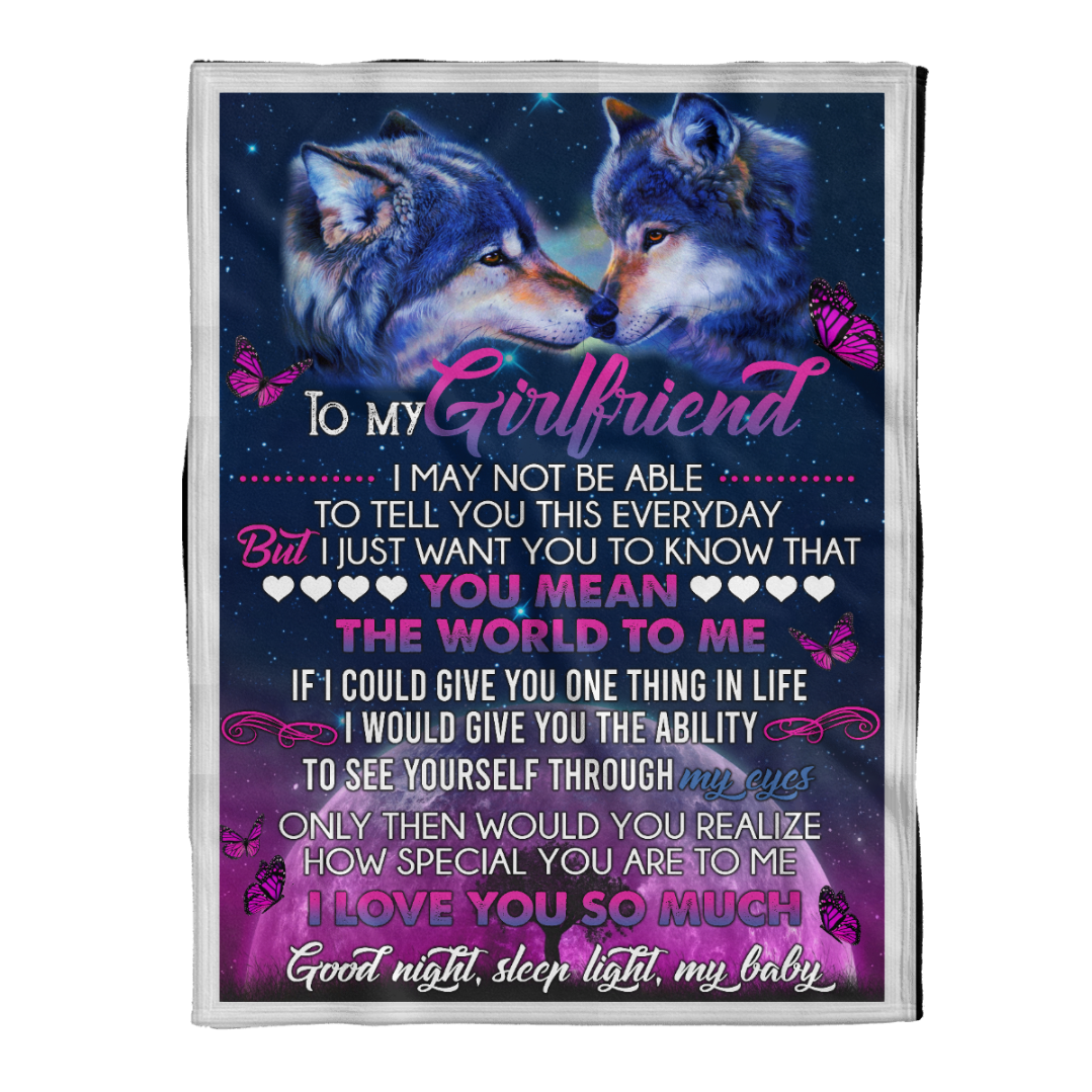 Wolf Blanket, To My Girlfriend,fleece Blanket,to See Yourself Through My Eyes. Gift For Girlfriend Family Home Decor Bedding Couch Sofa Soft And Comfy Cozy 1641780420853.png