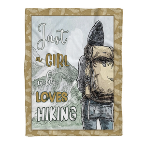 Hiking Blanket, Just A Girl Who Loves Hiking Blanket Gift For Hiking Lovers 1641786706206.png