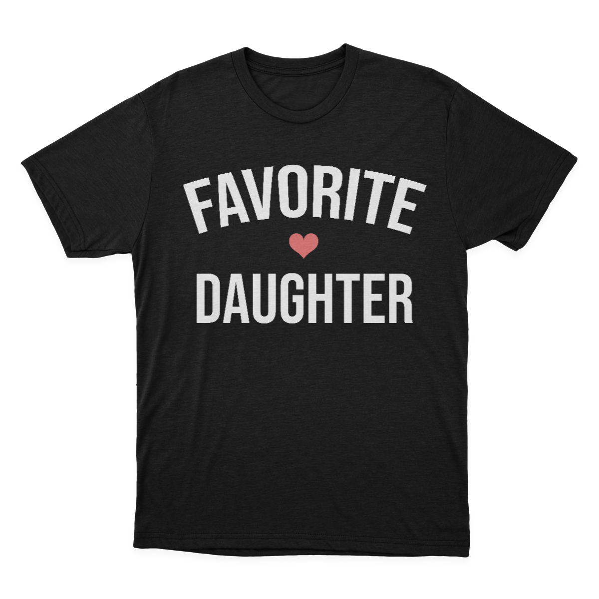 Favorite Daughter T-shirt, I'm The Favorite, Adult Sibling Shirt, Family Reunion Shirt 1641868623910.png