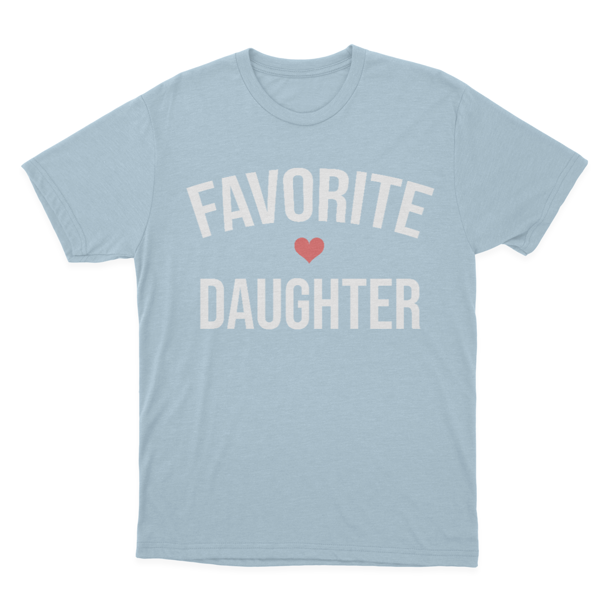 Favorite Daughter T-shirt, I'm The Favorite, Adult Sibling Shirt, Family Reunion Shirt 1641868637971.png