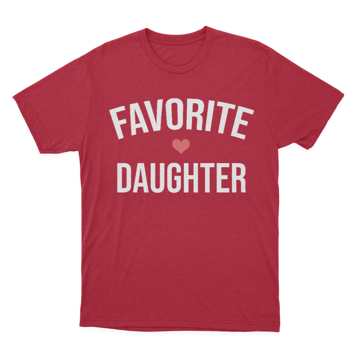 Favorite Daughter T-shirt, I'm The Favorite, Adult Sibling Shirt, Family Reunion Shirt 1641868641530.png