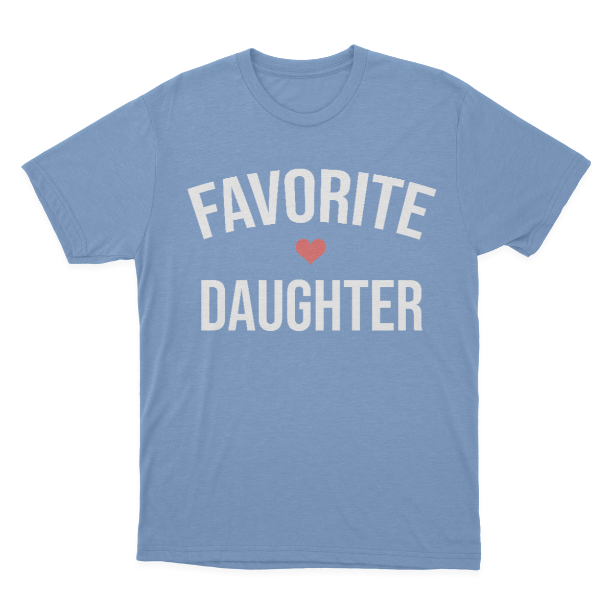 Favorite Daughter T-shirt, I'm The Favorite, Adult Sibling Shirt, Family Reunion Shirt 1641868644708.png