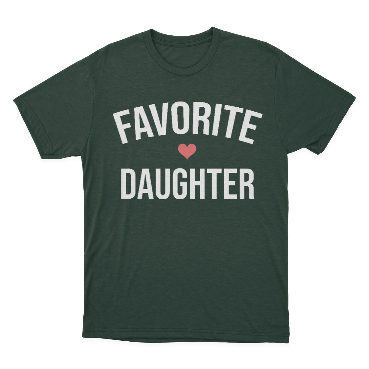 Favorite Daughter T-shirt, I'm The Favorite, Adult Sibling Shirt, Family Reunion Shirt 1641868655032.png
