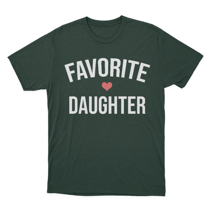 Favorite Daughter T-shirt, I'm The Favorite, Adult Sibling Shirt, Family Reunion Shirt 1641868655032.png