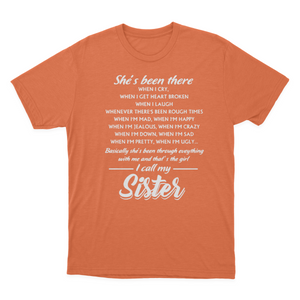 Sister | T-shirts | She Is Been There I Call My Sister 1641871177198.png