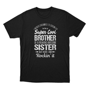 Super Cool Brother Tshirts Funny Gift from Sister Men T-shirt 1641872090848.png