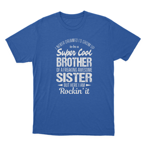 Super Cool Brother Tshirts Funny Gift from Sister Men T-shirt 1641872097708.png