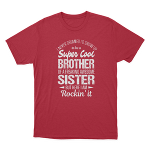 Super Cool Brother Tshirts Funny Gift from Sister Men T-shirt 1641872101147.png