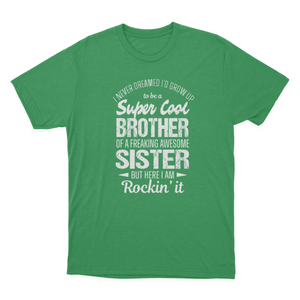 Super Cool Brother Tshirts Funny Gift from Sister Men T-shirt 1641872111093.png