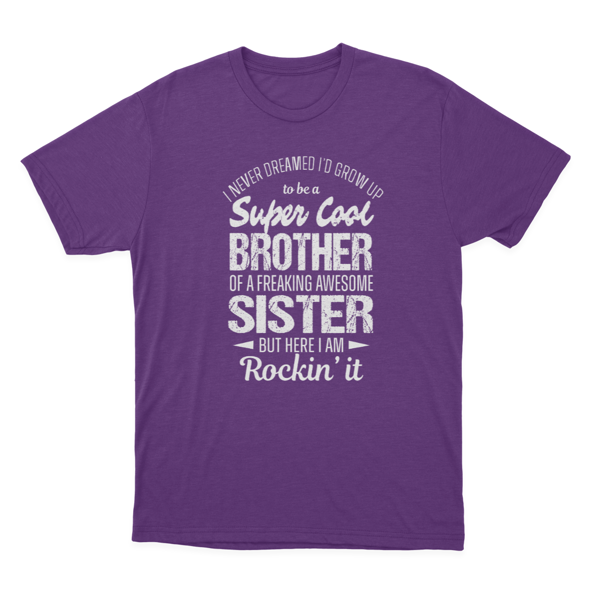 Super Cool Brother Tshirts Funny Gift from Sister Men T-shirt 1641872117770.png