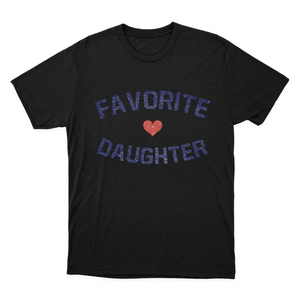 Favorite Daughter Shirt, Funny Daughter Shirt, Adult Daughter, Family Reunion Shirt 1641873181486.png
