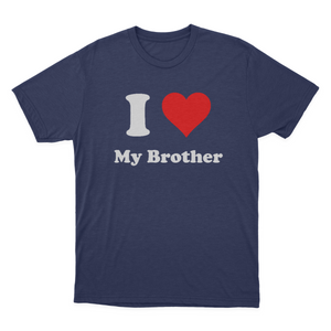 ShirtScope I Love My Brother T-shirt I Heart My Brother Tee Gift 1641959363741.png