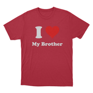 ShirtScope I Love My Brother T-shirt I Heart My Brother Tee Gift 1641959378506.png