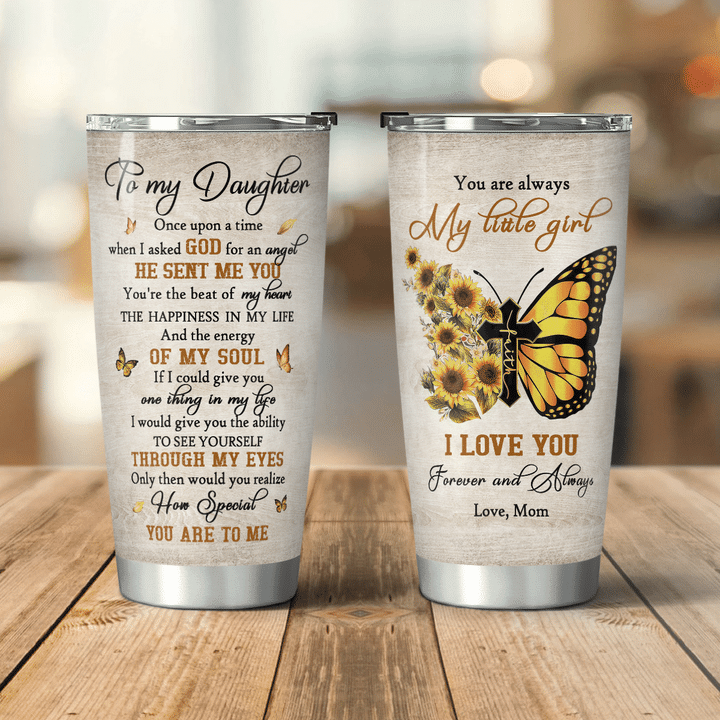To My Daughter You Are Always My Little Girt Butterfly Sunflower Cross Tumbler Birthday Gift For Daughter From Mom 1641960901169.png
