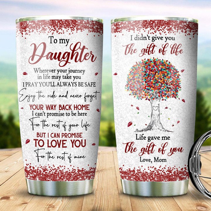 Colorful Tree To My Daughter Never Forget Your Way Back Home Tumbler Gift For Daughter From Mom 1641962519848.jpg