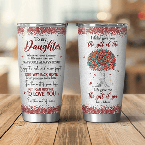 Colorful Tree To My Daughter Never Forget Your Way Back Home Tumbler Gift For Daughter From Mom 1641962520471.png