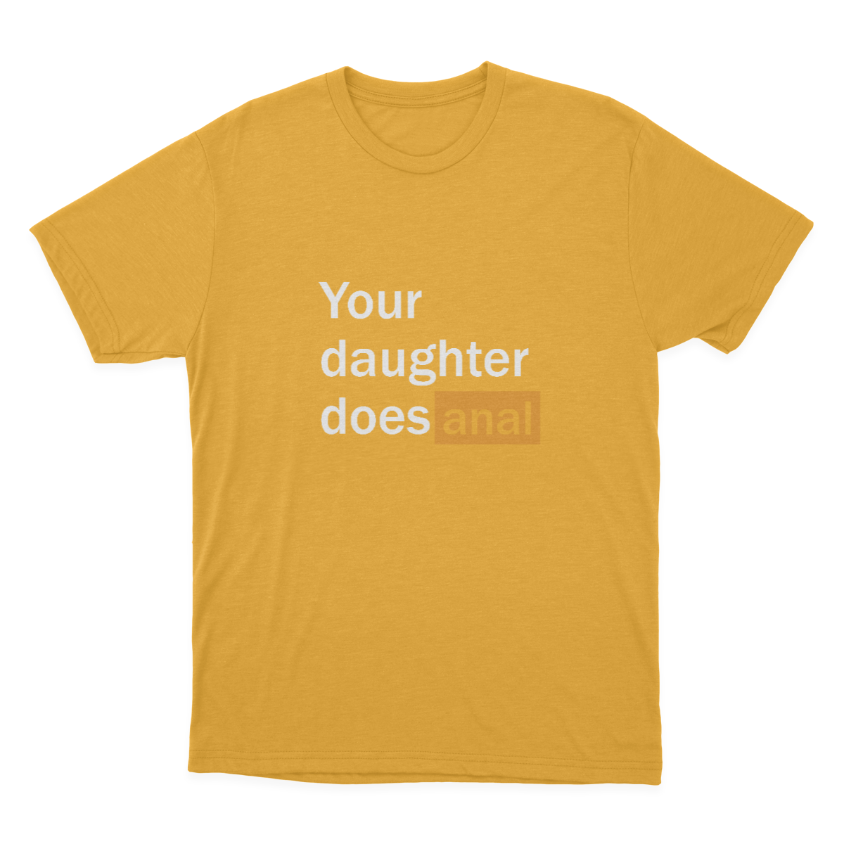 FUNNY PORN Hub Your Daughter Does Anal Funny Logo T-shirt / Funny Gag Gift For Him  1641963218302.png