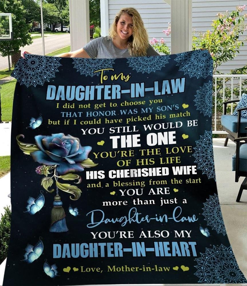 To My Daughter-in-law I Did Not Get To Choose You Blue Rose Blanket Gift From Mother-in-law Birthday Gift Home Decor Bedding Couch Sofa Soft And Comfy Cozy 1643256216841.jpg