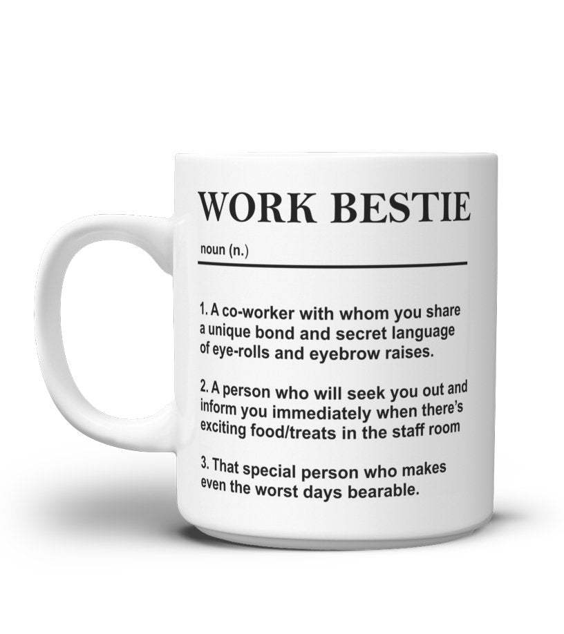 WORK BESTIE FUNNY Mug Gift For Best Friend Birthday Gift Double Side Printed Ceramic Coffee Mug Tea Cups Latte 1643427572690.jpg