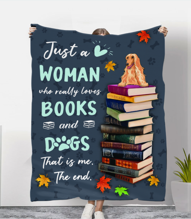 Just A Woman Who Loves Dogs And Books Personalized Blanket Gift For Dog And Book Lovers Birthday Gift Home Decor Bedding Couch Sofa Soft 1644224229795.png