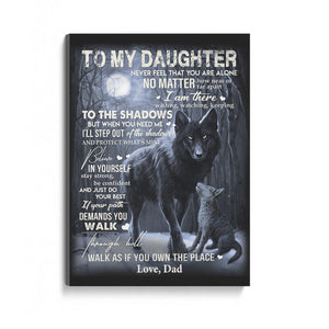 To My Daughter Wolf Waiting Watching Keeping Canvas Gift For Daughter From Dad To Daughter  1645697789255.jpg