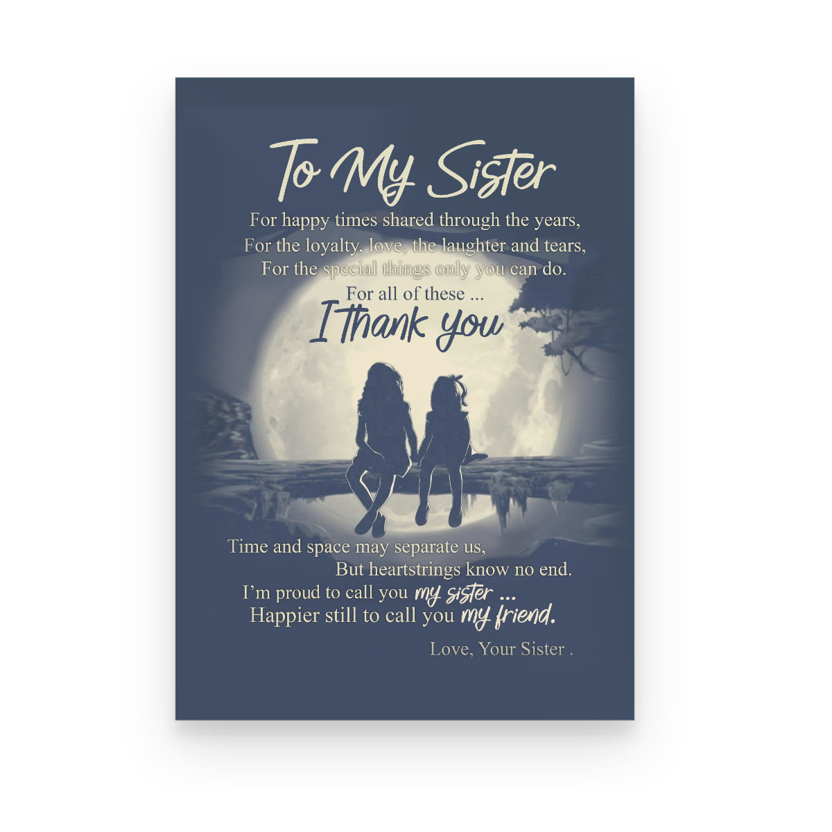 To My Sister I Thank You Canvas Gift For Sister 1645698275854.jpg