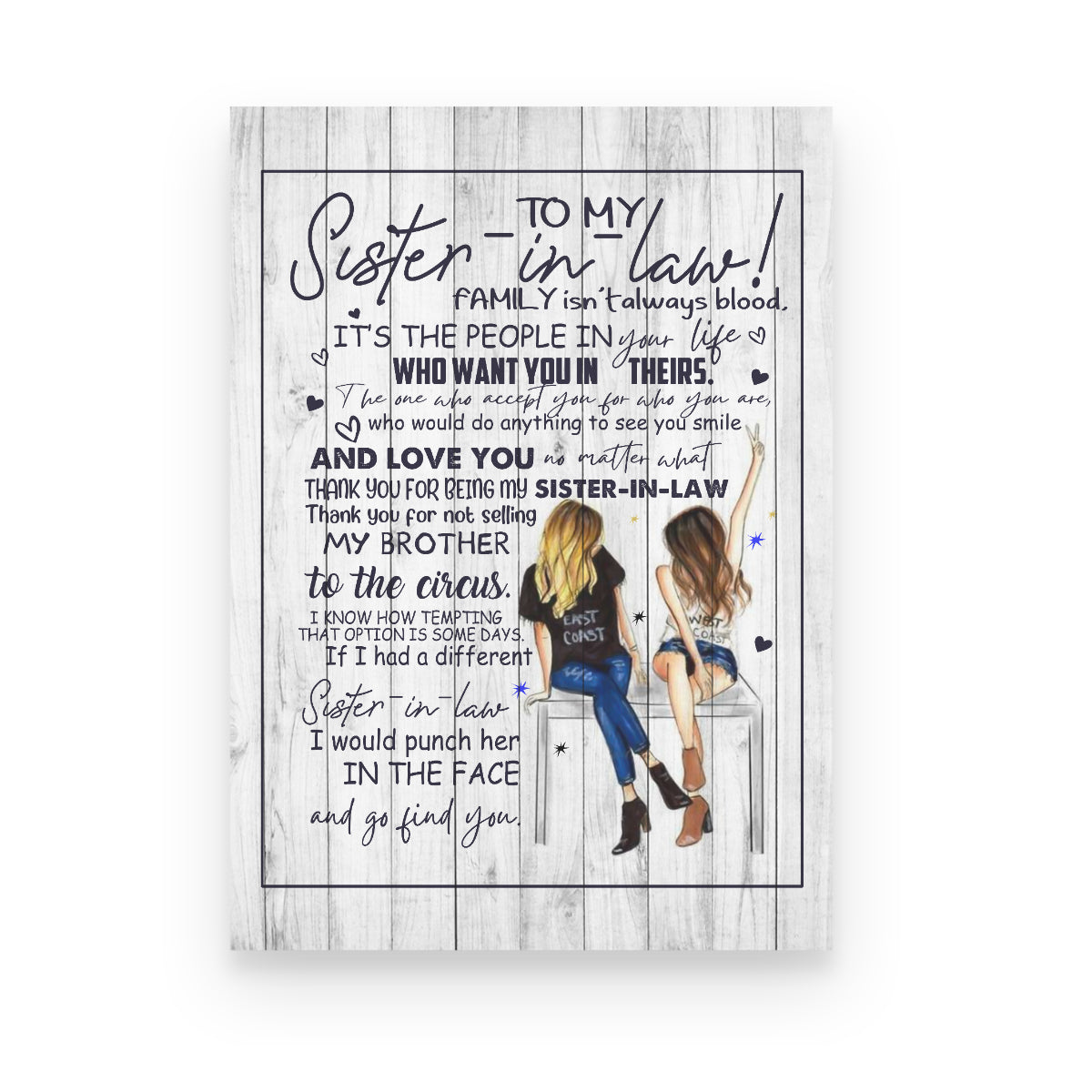 To My Sister-in-law Family Isn't Always Blood Canvas 1645699521309.jpg