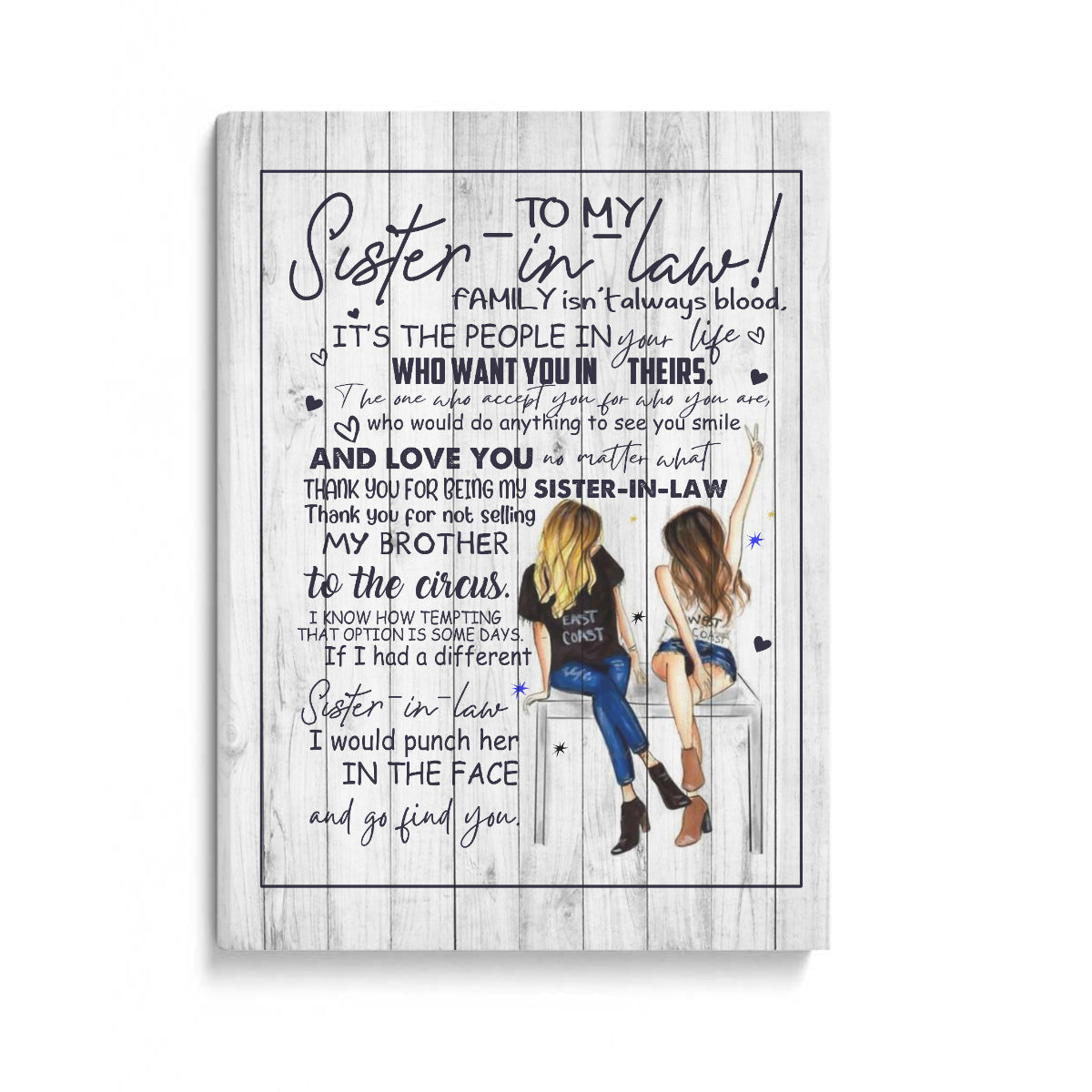 To My Sister-in-law Family Isn't Always Blood Canvas 1645699523033.jpg