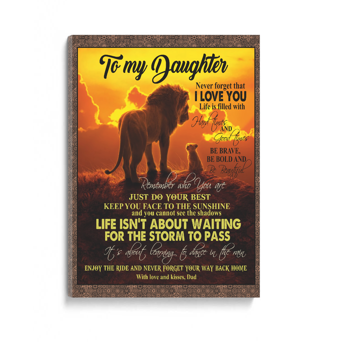 To My Daughter Lion King Be Brave Bold Beautiful Gift From Dad Canvas 1645700591332.jpg