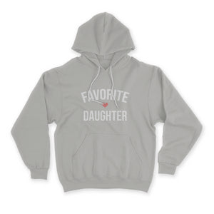 Favorite Daughter Hoodie, I'm The Favorite, Adult Sibling Shirt, Family Reunion Shirt 1645701393302.jpg