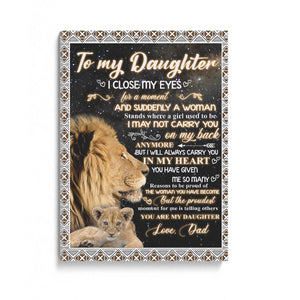 To My Daughter I Close My Eyes For A Moment Canvas Gift For Daughter From Dad To Daughter  1645701573002.jpg