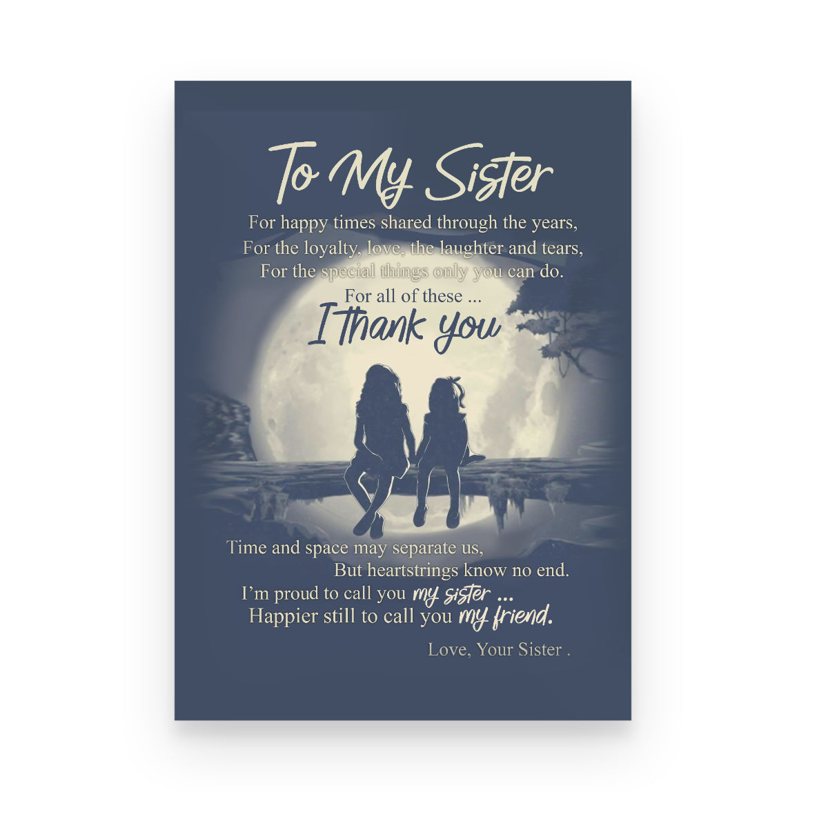 To My Sister I Thank You Canvas Gift For Sister 1645718228162.jpg