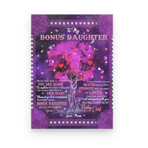 To My Daughter Never Feel That U Are Alone Mom To Bonus Daughter Canvas Gift For Daughter From Mom  1645720802943.jpg
