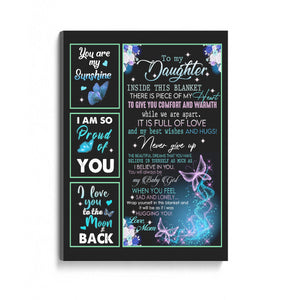 To My Daughter I Love You To The Moon And Back Butterfly Blue Canvas Gift For Daughter From Mom To Daughter Home Decor  1645760435538.jpg