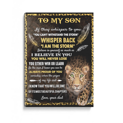 Dad To Son I Am The Storm - Cheetah Canvas | Gift For Son 1645762204128.jpg