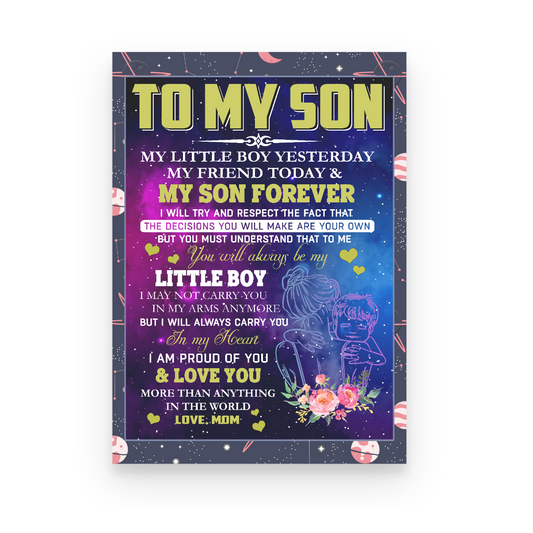 Son Blanket To My Son My Little Boy Yesterday My Friend Today And My Son Forever Canvas Gift For Son Home Decor  1645765533787.jpg
