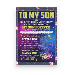 Son Blanket To My Son My Little Boy Yesterday My Friend Today And My Son Forever Canvas Gift For Son Home Decor  1645765533787.jpg