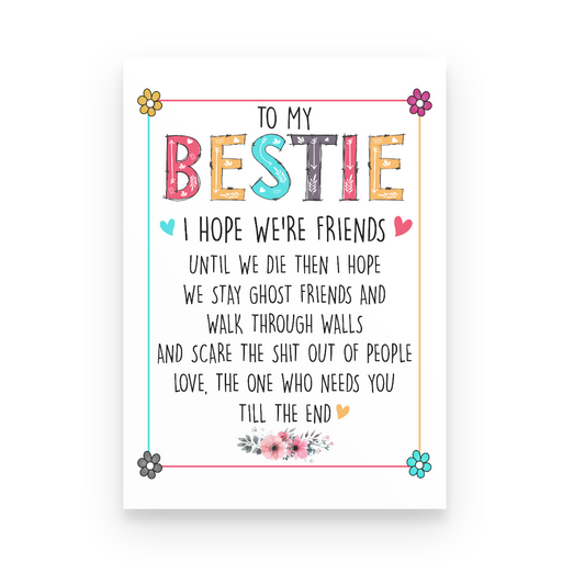 To My Bestie I Hope We're Friends Until We Die Canvas Gift For Bestie Best Friend Girlfriend Birthday Gift Home Decor 1645775887019.jpg
