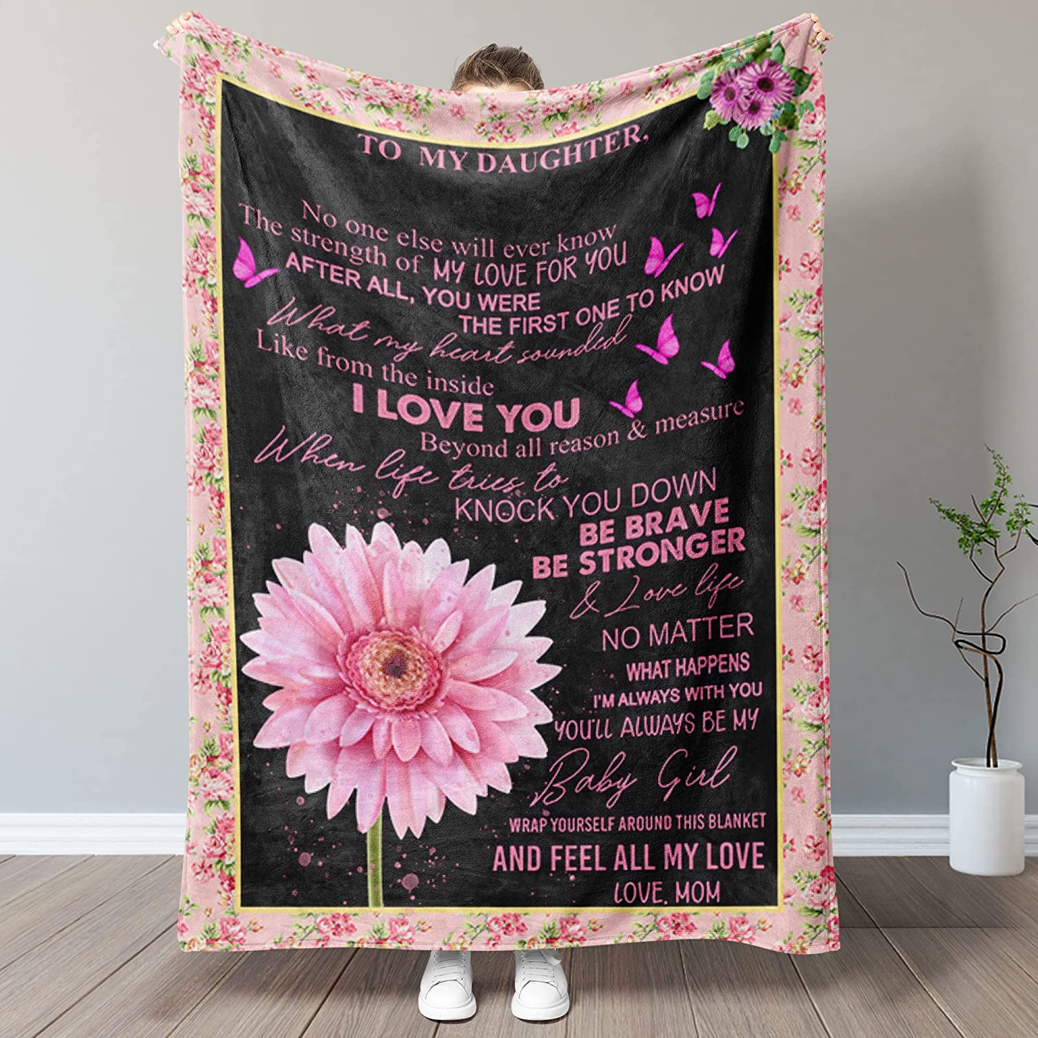 To My Daughter No One Else Will Ever Know - Pink Daisy Butterfly Personalized Blanket Gift For Daughter From Mom Home Decor Bedding Couch Sofa Soft And Comfy Cozy 1647309404978.jpg
