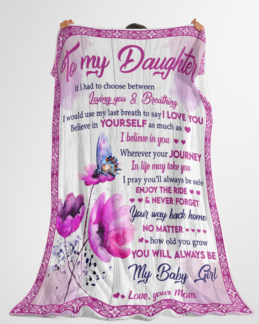 To My Daughter Believe In Yourself Butterfly Pink Blanket Gift For Daughter From Mom Birthday Gift Home Decor Bedding Couch Sofa Soft And Comfy Cozy 1647334855243.jpg