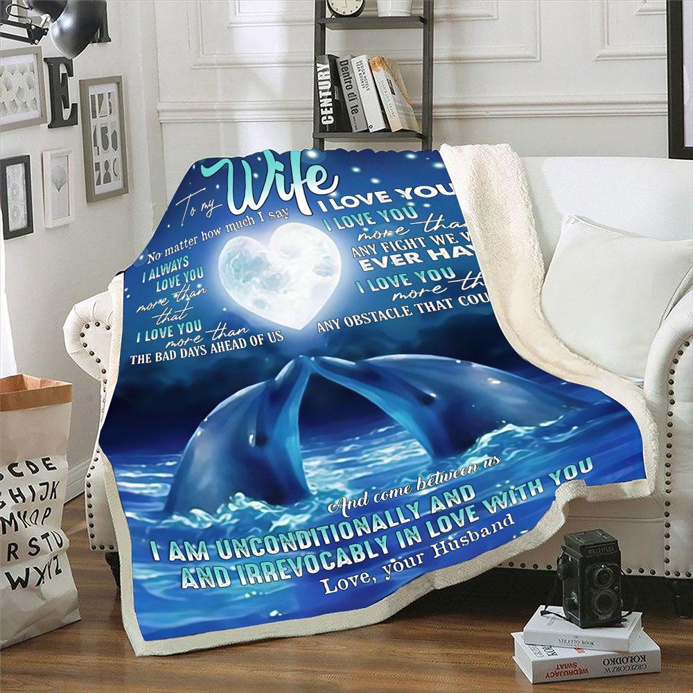To My Wife Personalized Blankets Name-birthday Valentine Day Gift For Wife-no Matter Ho Much I Say I Love You Dolphin Moon 1647595594403.jpg