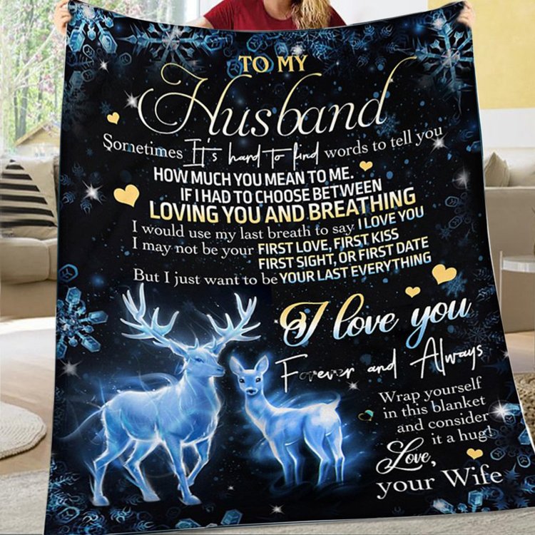 Best Valentine Gift For Husband, Deer To My Husband - Sometimes It's Hard to Find Words to Tell You Blanket Gift For Husband From Wife Birthday Gift Home Decor Bedding Couch Sofa Soft And Comfy Cozy 1647599077963.jpg