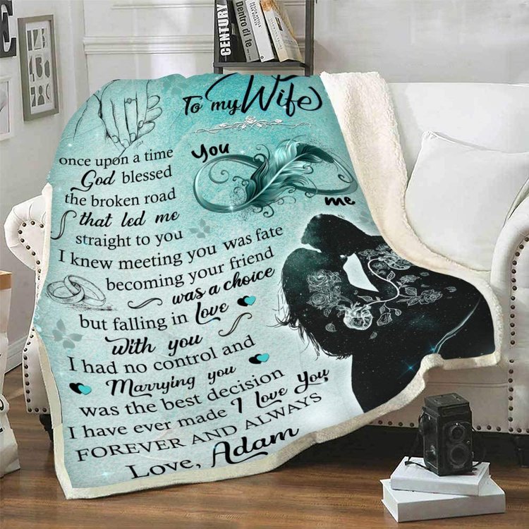 To My Wife Personalized Blankets Name-anniversary Valentine Birthday Gift For Wife-marrying Your Was The Best Choice I Ever Made 1647599172287.jpg