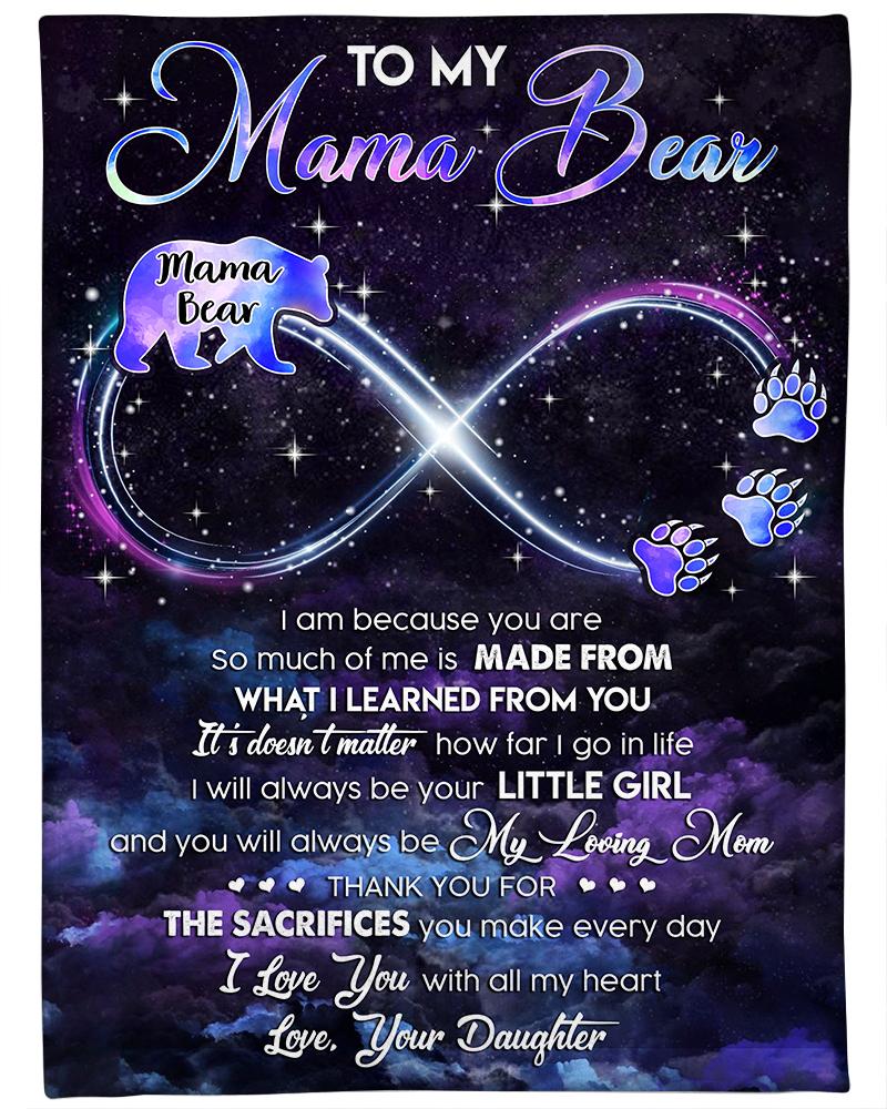 To My Mama Bear I Am Because You Are Purple Blanket Gift For Mom From Daughter Birthday Gift Home Decor Bedding Couch Sofa Soft And Comfy Cozy 1647836133828.jpg