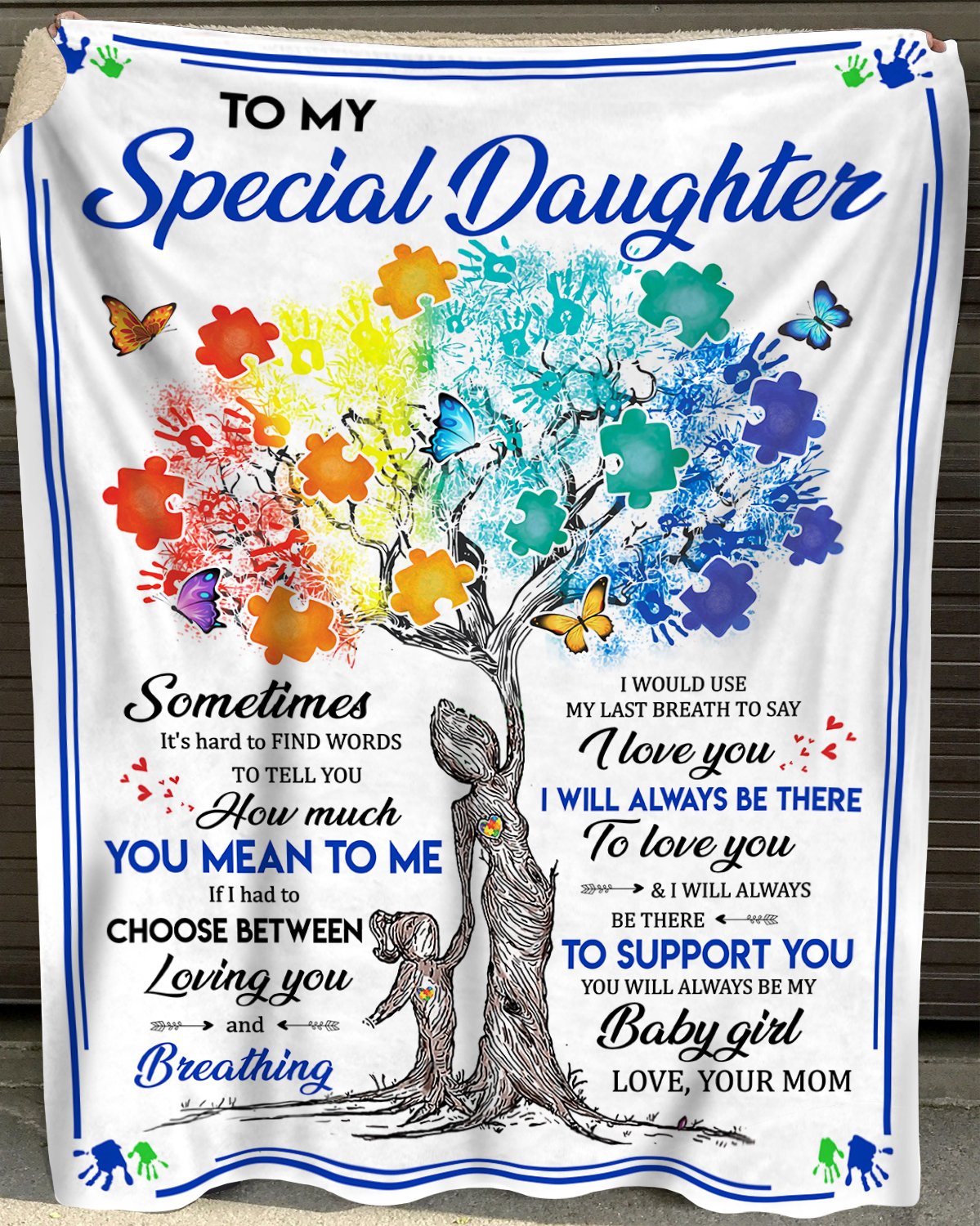 To My Daughter I Will Always Be There To Support You Autism Awareness Blanket Gift For Daughter From Mom Birthday Gift Home Decor Bedding Couch Sofa Soft And Comfy Cozy 1647837997510.jpg
