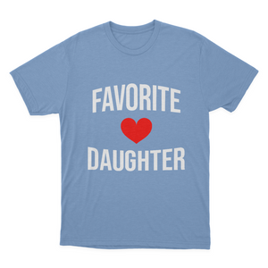Favorite Daughter Shirt, Funny Daughter Shirt, Gift for Daughter,Daughter Gift, Daughter Birthday Gift 1647856501514.png