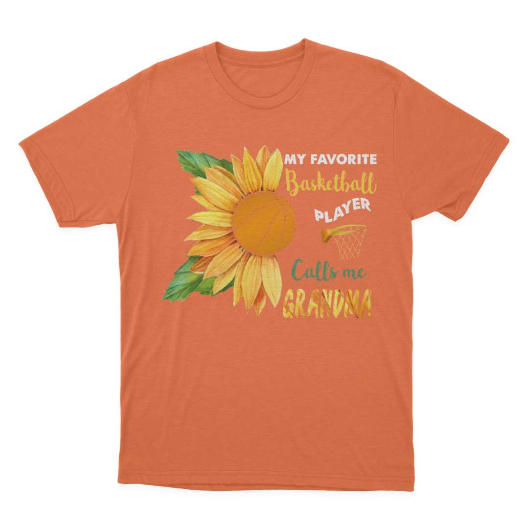 My Favorite Basketball Player Calls Me Grandma T-shirt 1647856925559.png