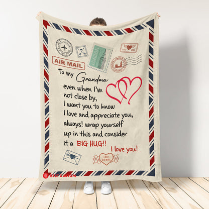 To My Grandma Even When I Close By Blanket Gift From Granddaughter Grandson Birthday Gift Home Decor Bedding Couch Sofa Soft And Comfy Cozy (Air Mail Letter) 1647917610270.jpg